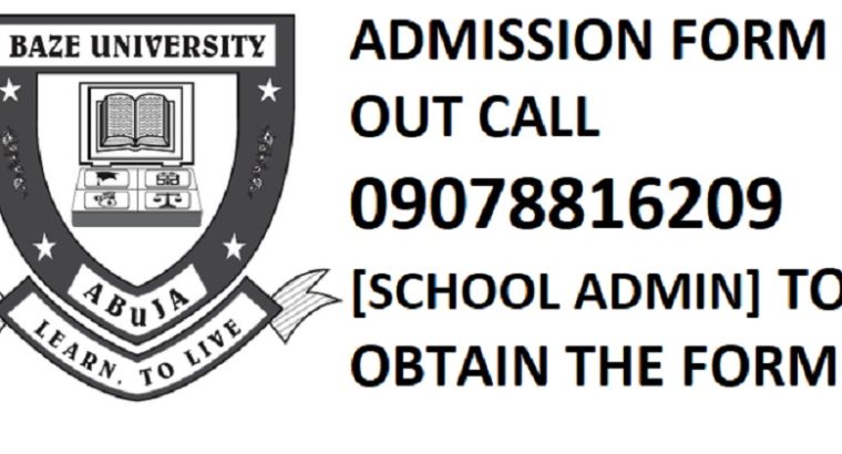 2022/2023 Baze University Post UTME / Direct Entry Screening Form Is out Call