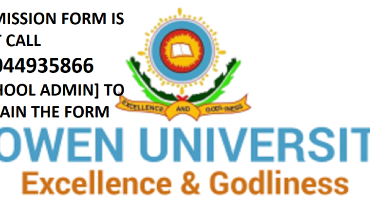 Bowen University 2022/2023 Session Admission forms are on sales.Call the School